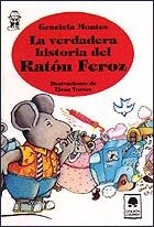 Portada de "La verdadera historia del Ratón Feroz"