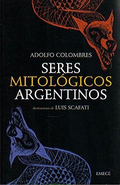 Portada de "Seres mitológicos argentinos"