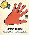 Portada de "Cinco dedos", uno de los libros prohibidos durante la dictadura